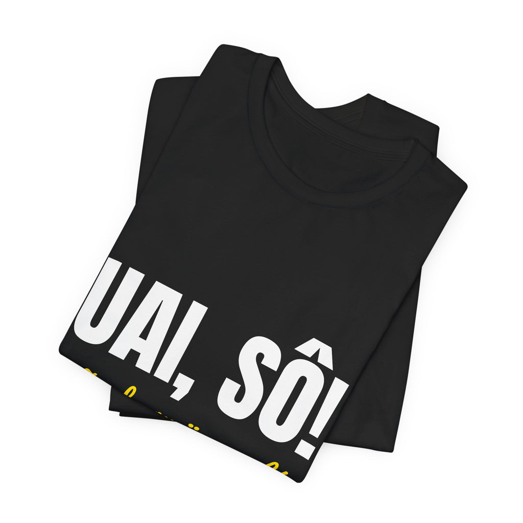 Camiseta Uai, Sô! — Minas Gerais