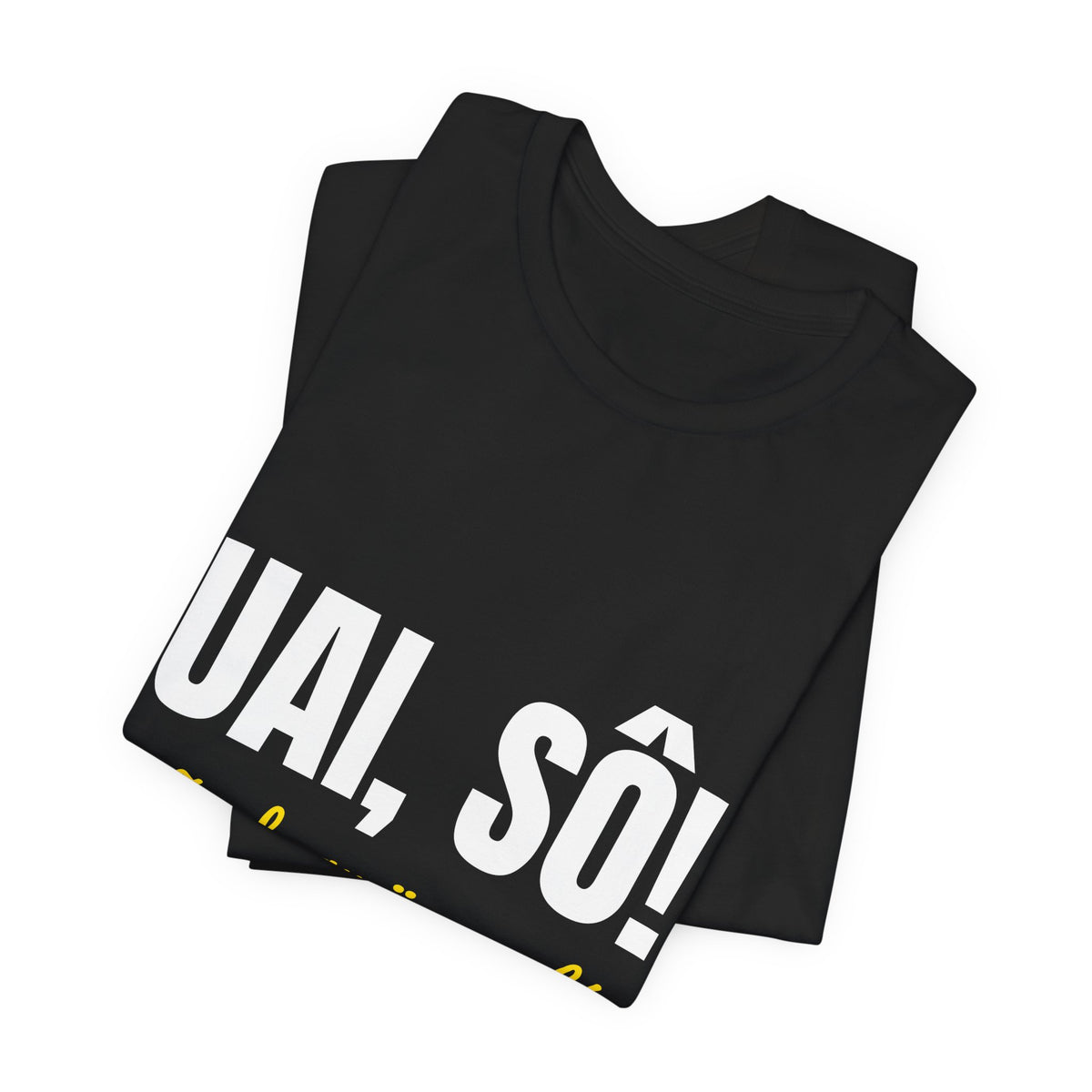 Camiseta Uai, Sô! — Minas Gerais