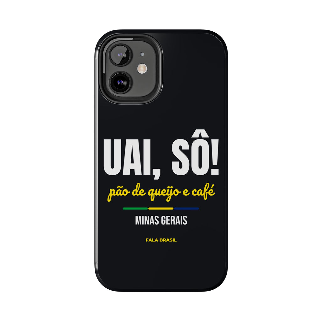 Capinha de Celular Uai, Sô! — Minas Gerais