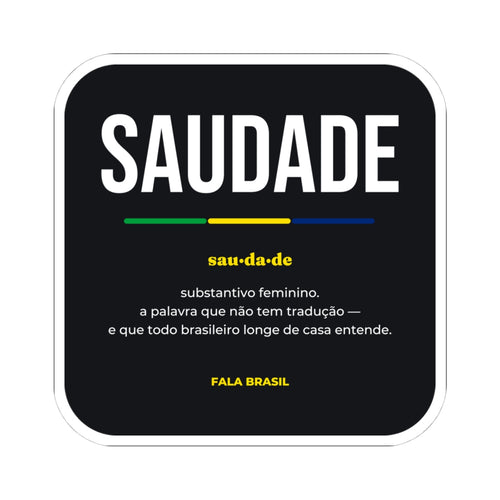 Adesivo Saudade