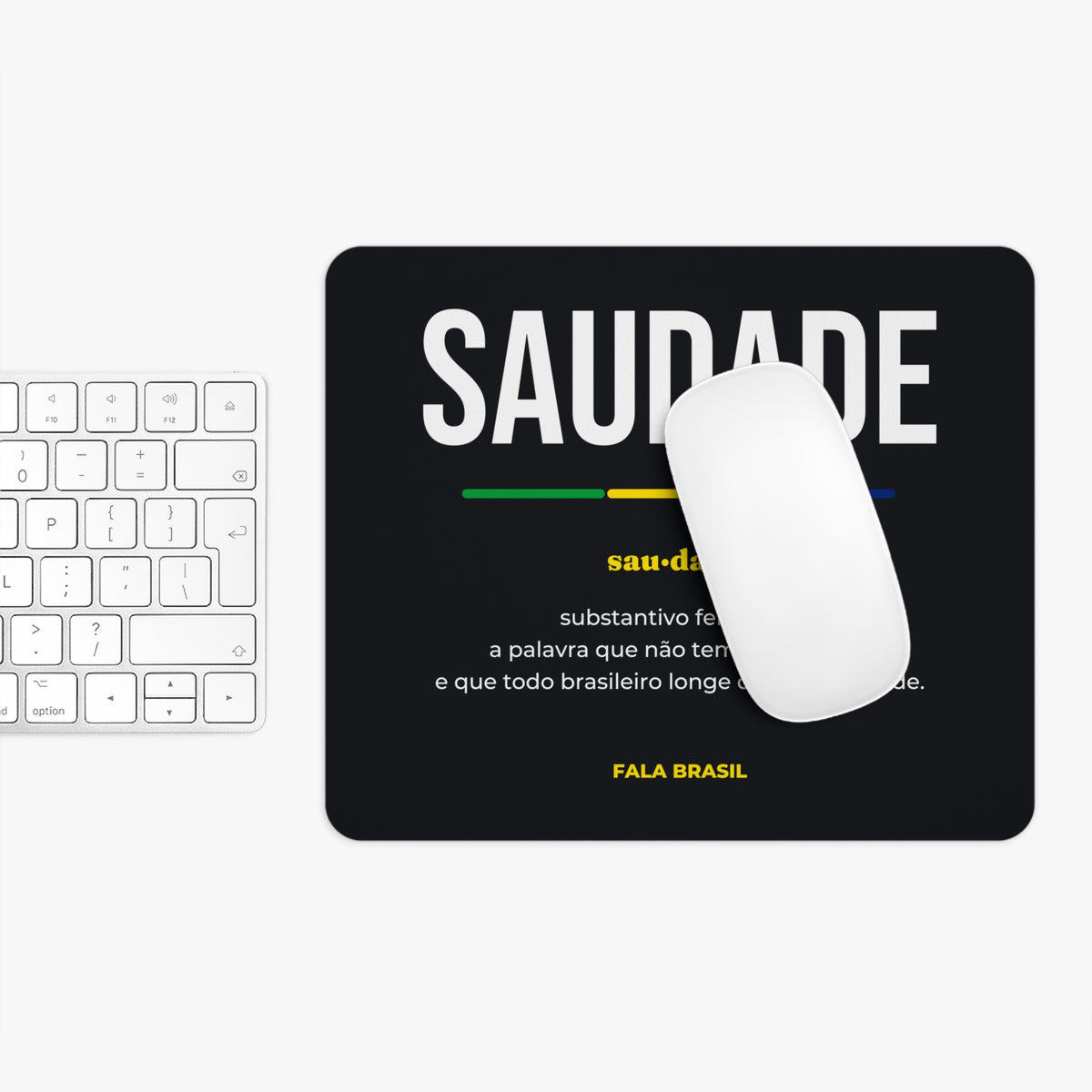 Mouse Pad Saudade