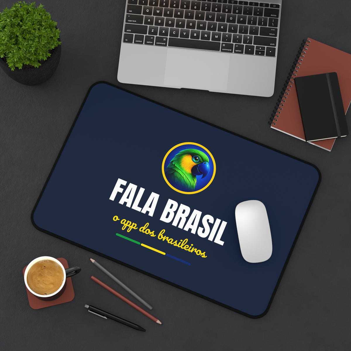 Desk Mat (Tapete de Mesa) Fala Brasil — O App dos Brasileiros