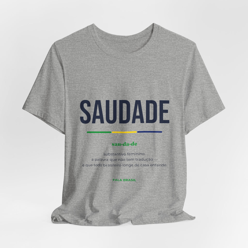 Camiseta Saudade