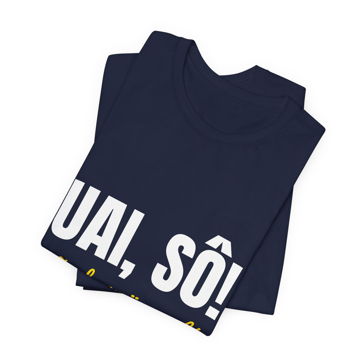 Camiseta Uai, Sô! — Minas Gerais