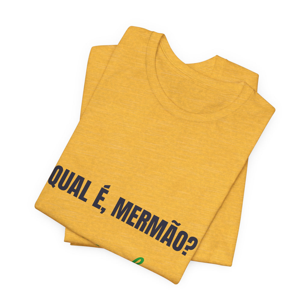 Camiseta Qual é, Mermão? — Rio de Janeiro