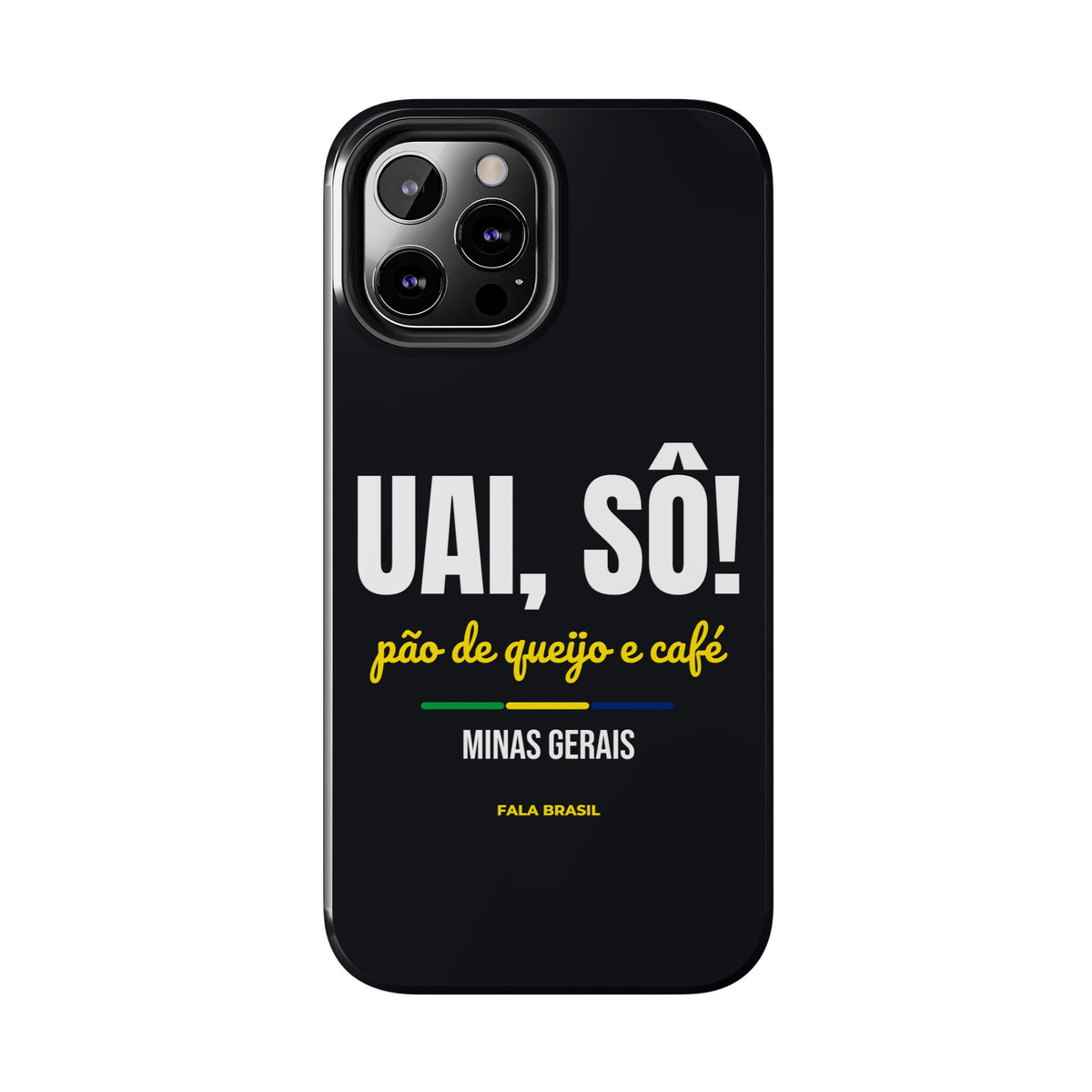 Capinha de Celular Uai, Sô! — Minas Gerais