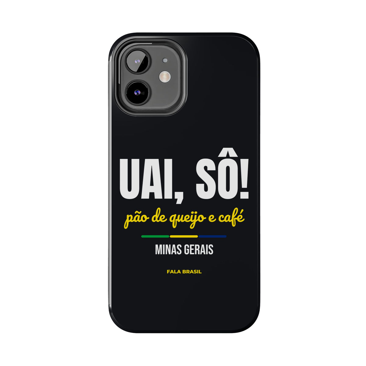 Capinha de Celular Uai, Sô! — Minas Gerais