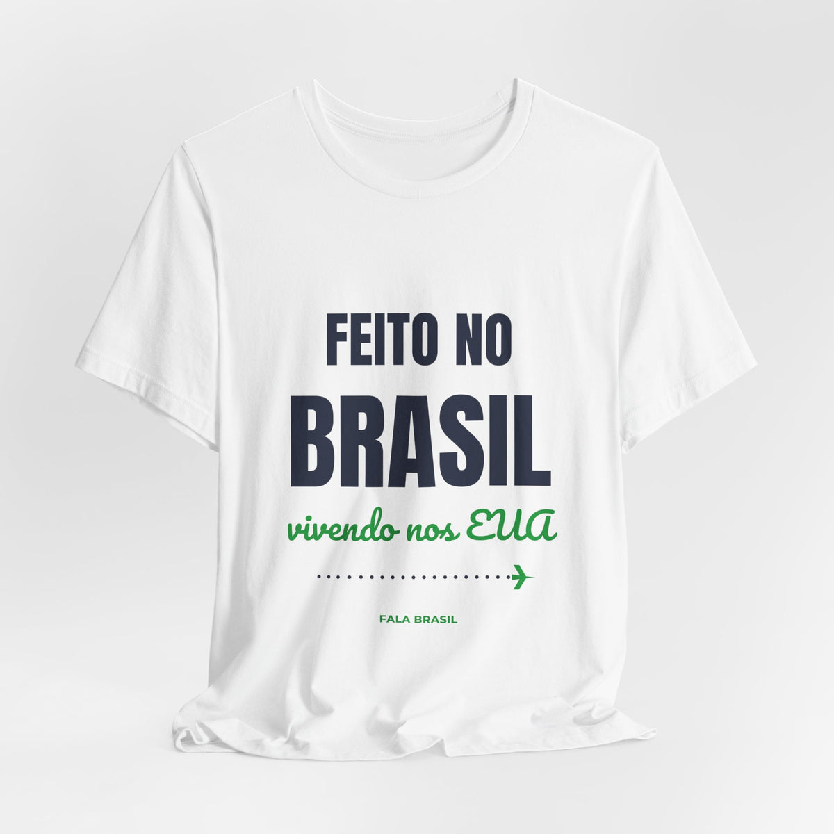 Camiseta Feito no Brasil, Vivendo nos EUA