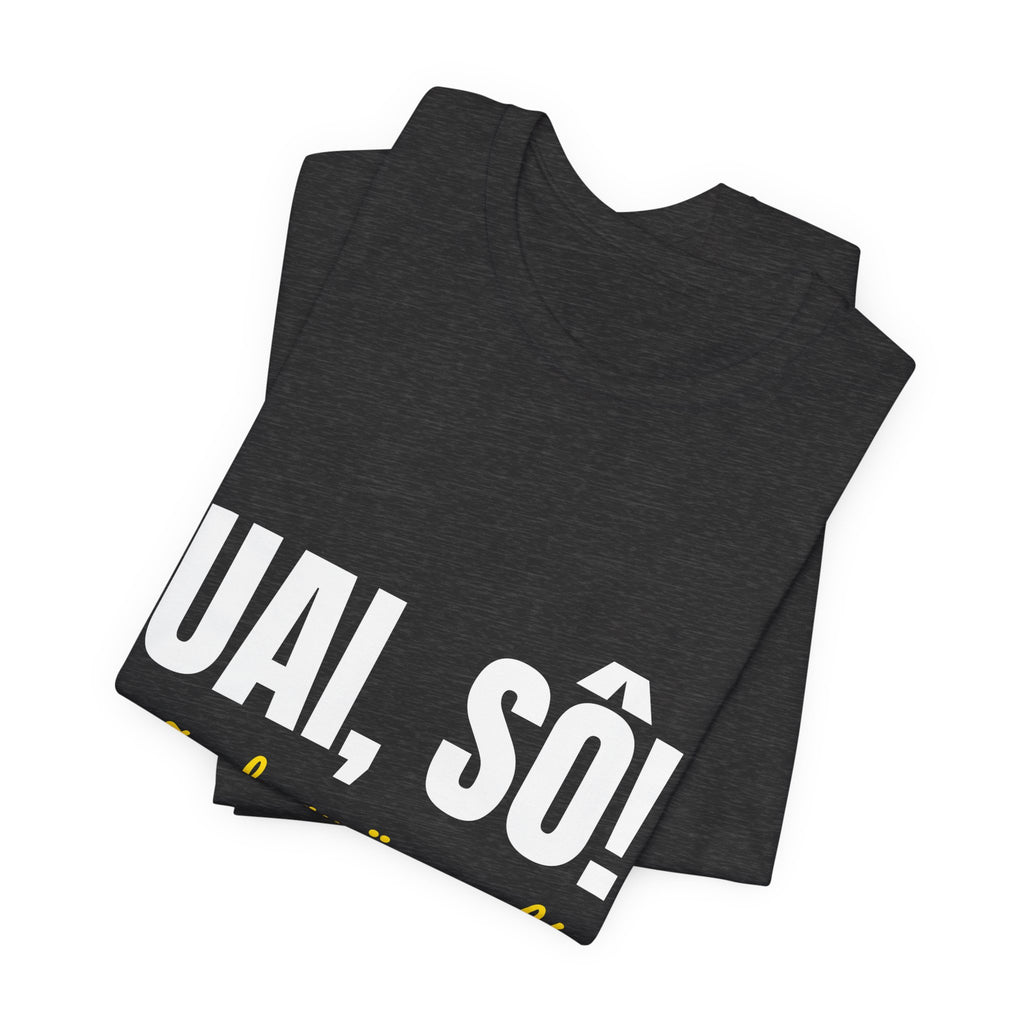 Camiseta Uai, Sô! — Minas Gerais
