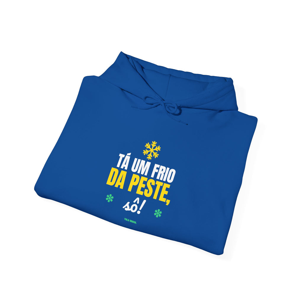Moletom — Tá um frio da peste, sô