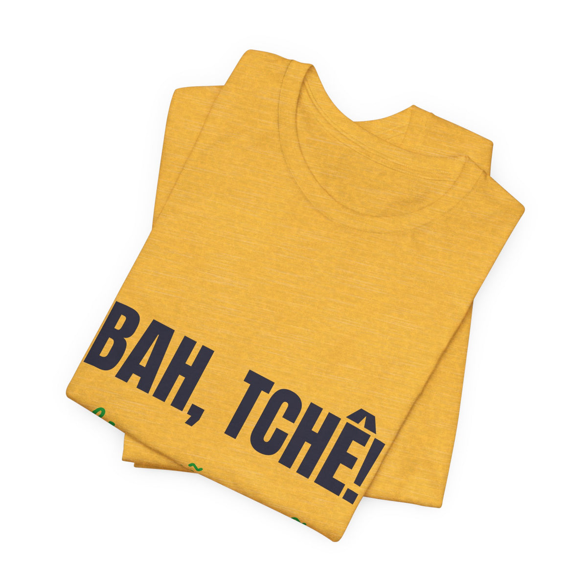 Camiseta Bah, Tchê! — Rio Grande do Sul