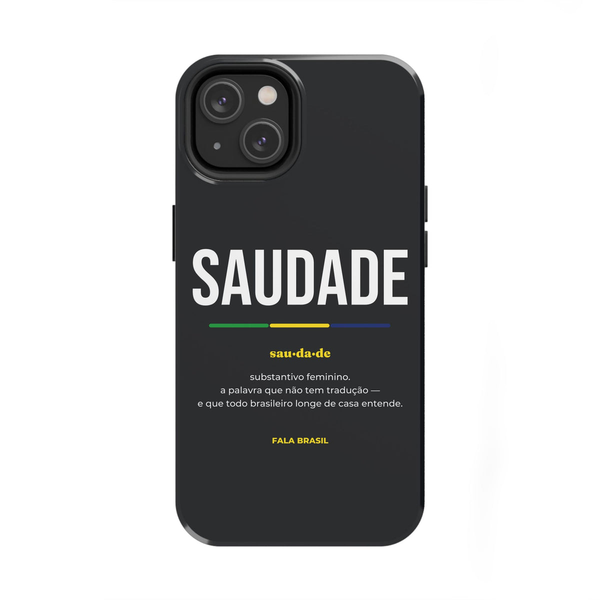 Capinha de Celular Saudade