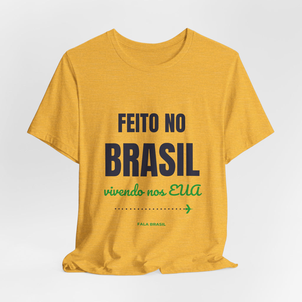 Camiseta Feito no Brasil, Vivendo nos EUA