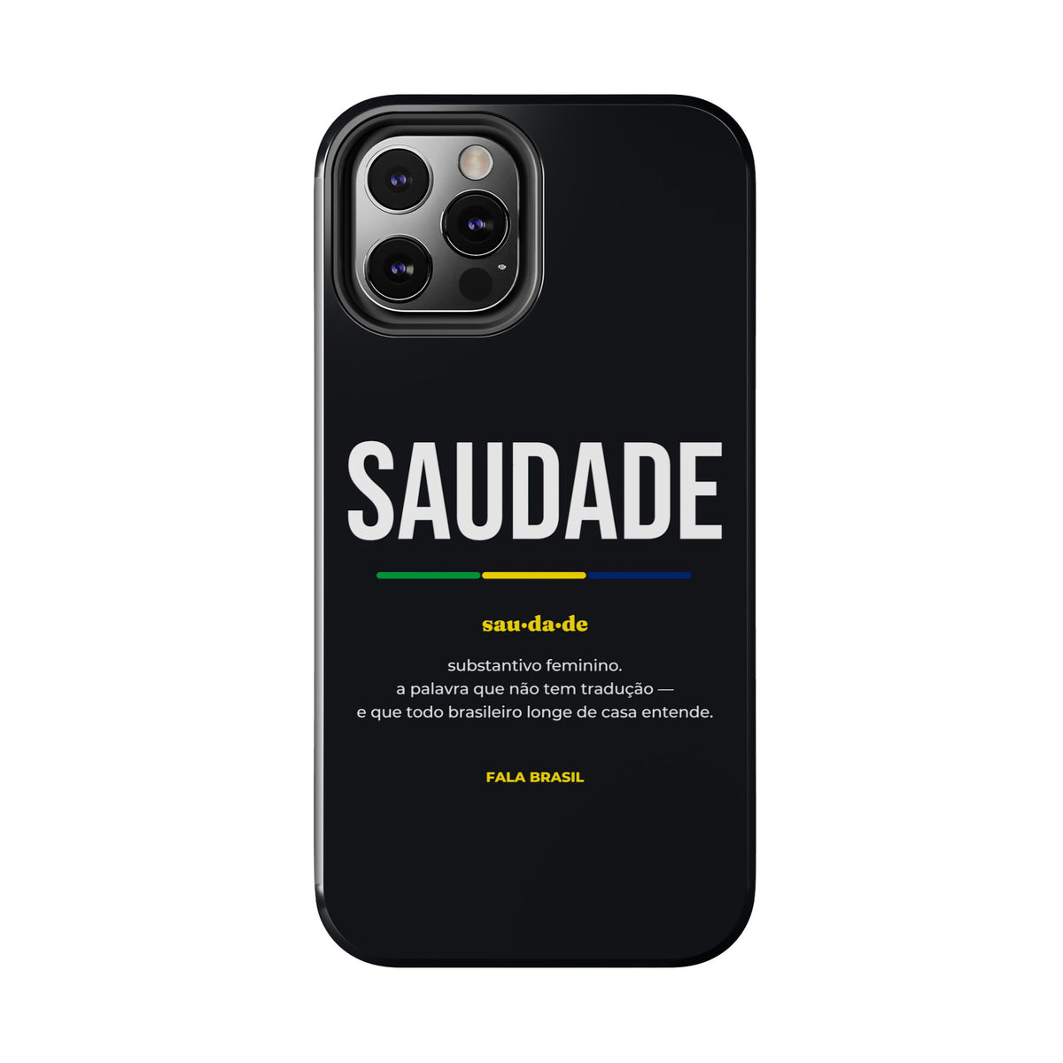 Capinha de Celular Saudade