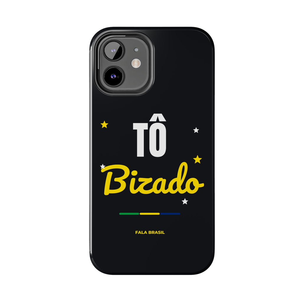 Capinha de Celular Tô Bizado