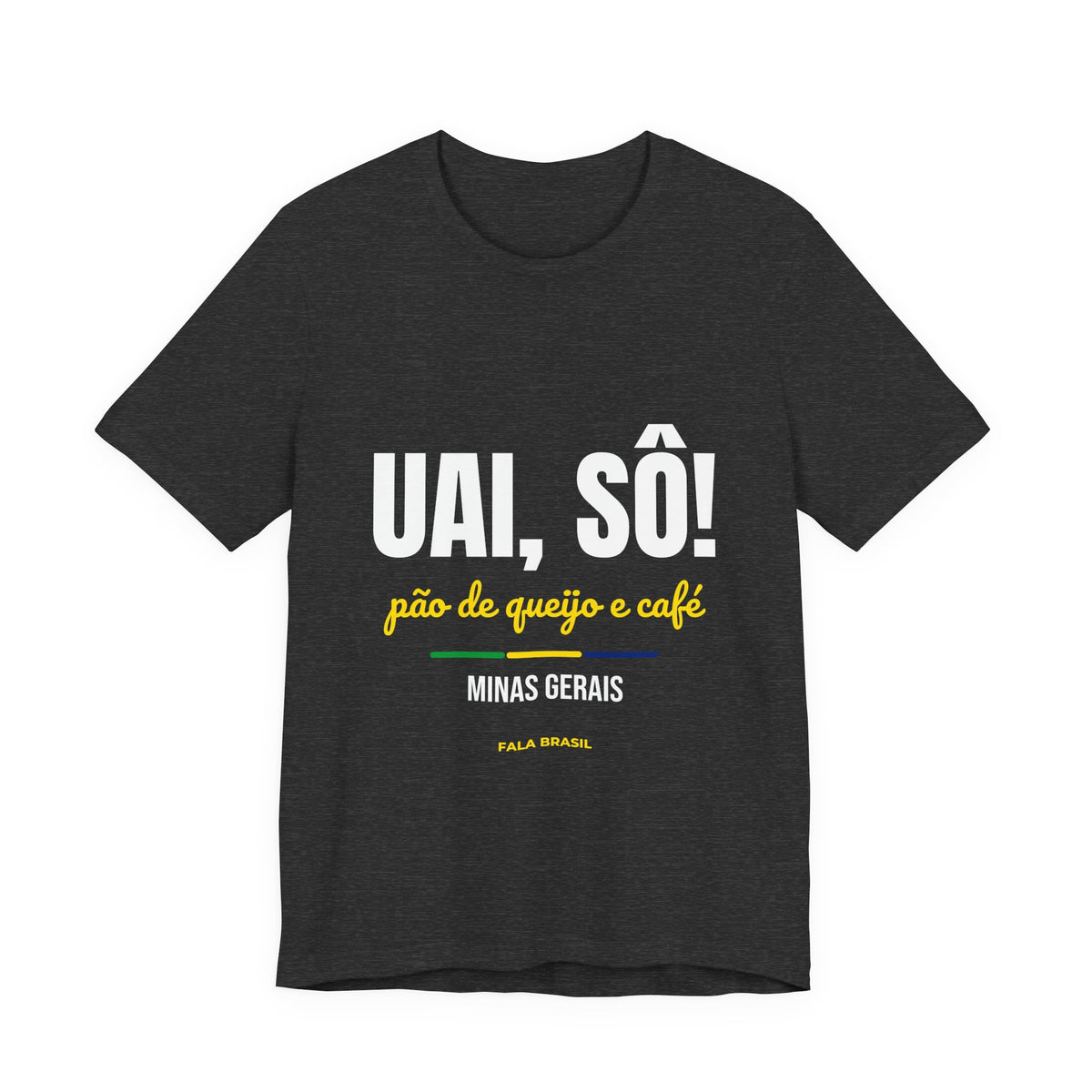 Camiseta Uai, Sô! — Minas Gerais