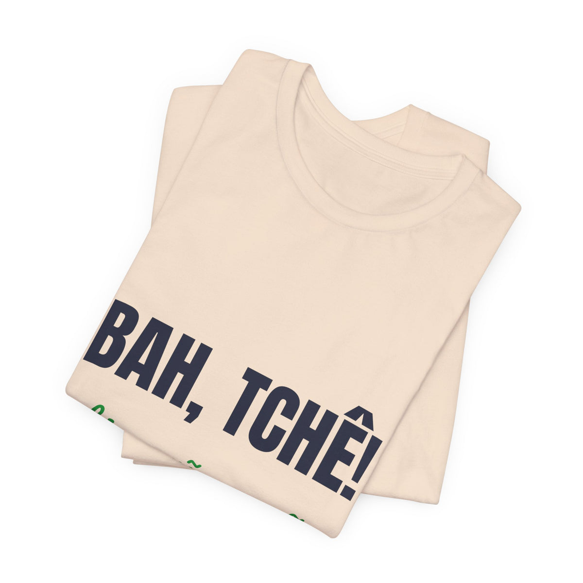 Camiseta Bah, Tchê! — Rio Grande do Sul