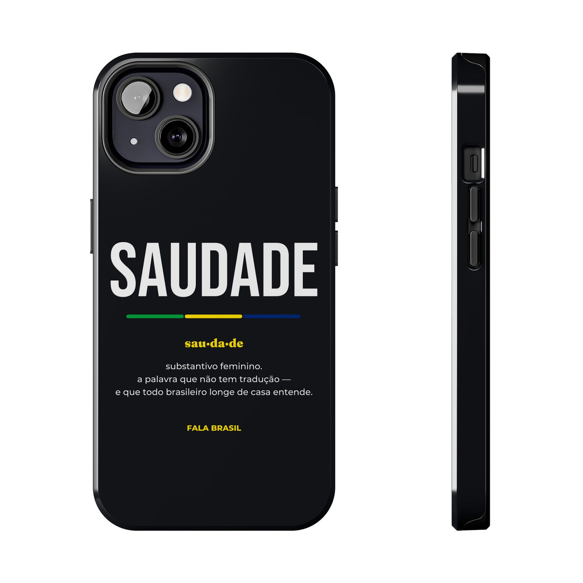 Capinha de Celular Saudade