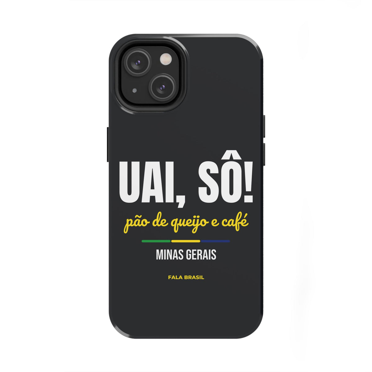 Capinha de Celular Uai, Sô! — Minas Gerais