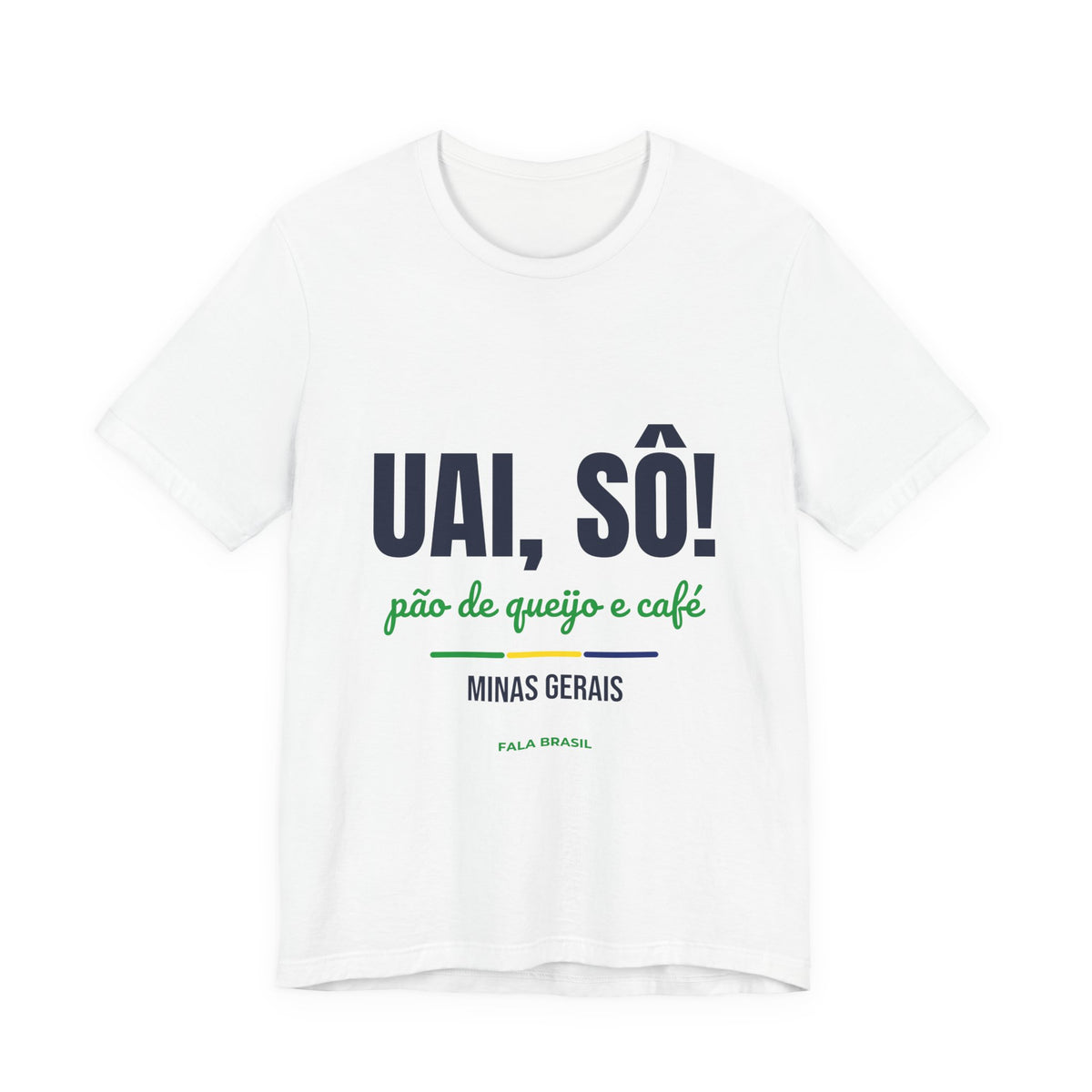 Camiseta Uai, Sô! — Minas Gerais