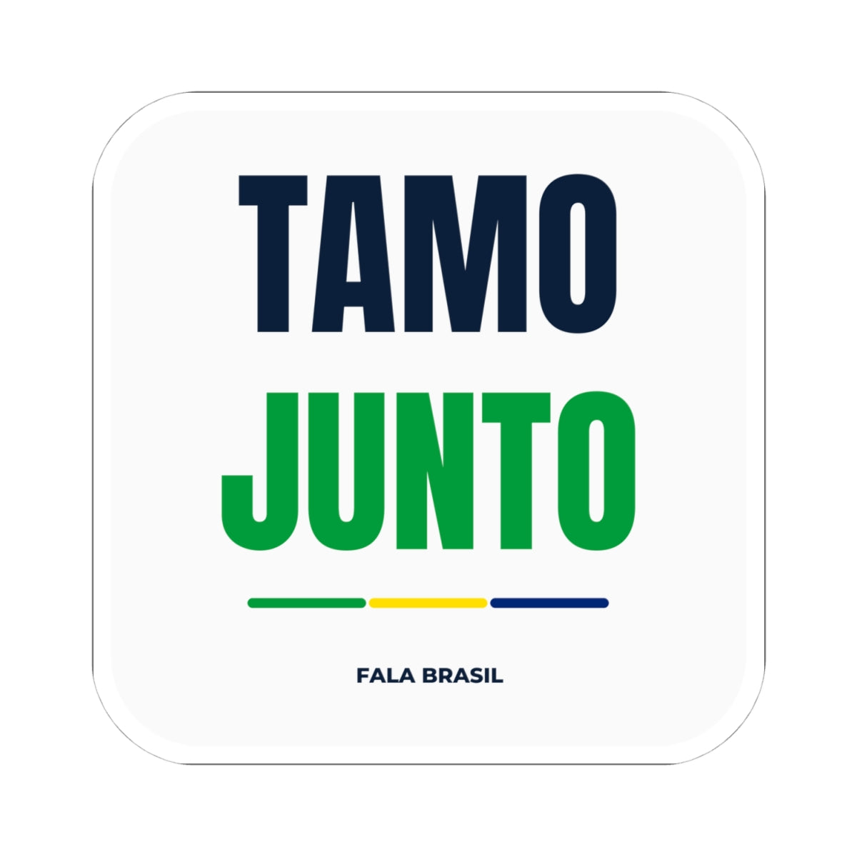 Adesivo Tamo Junto