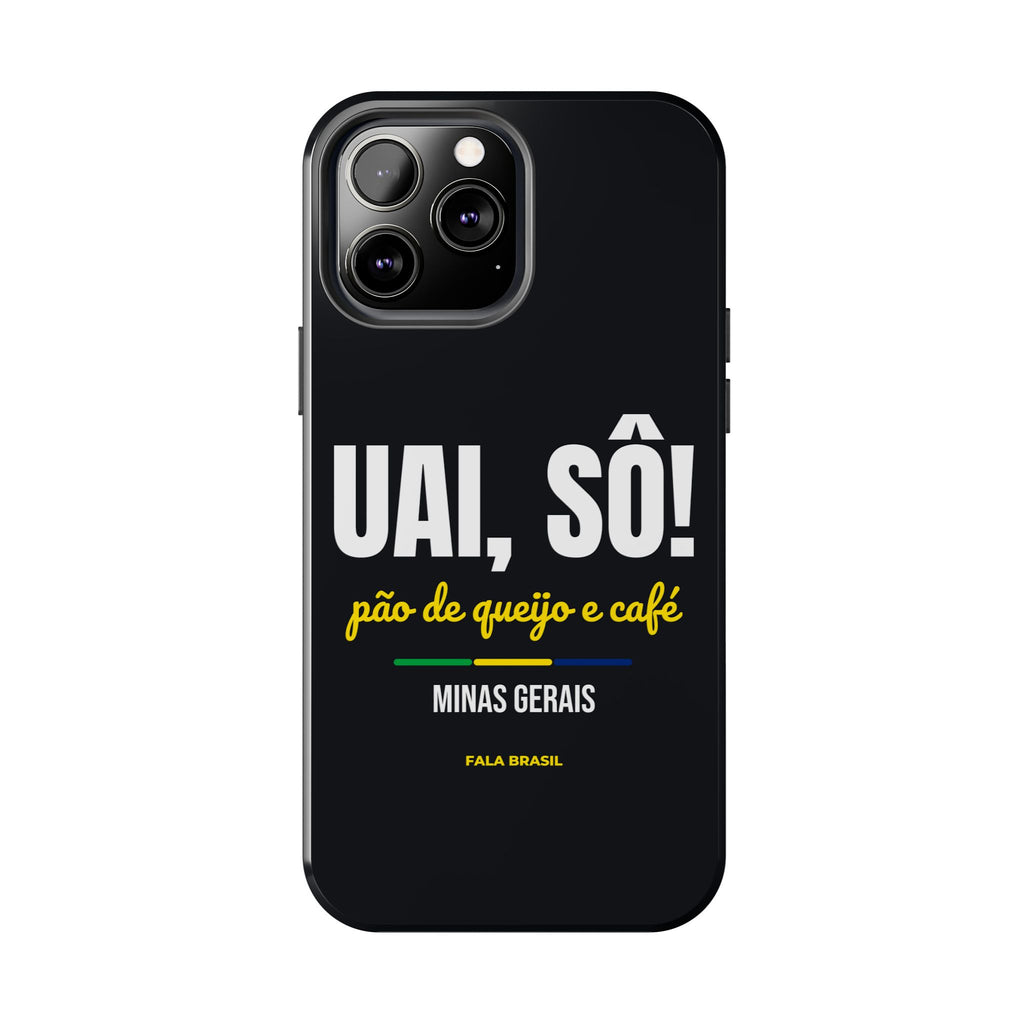 Capinha de Celular Uai, Sô! — Minas Gerais