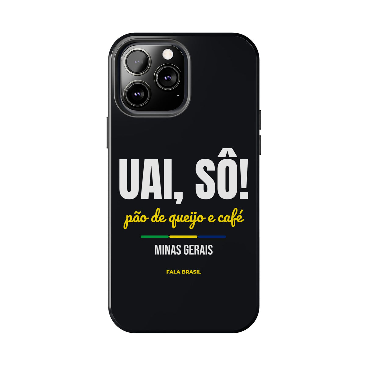 Capinha de Celular Uai, Sô! — Minas Gerais