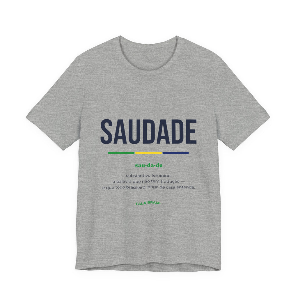 Camiseta Saudade