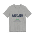 Camiseta Saudade