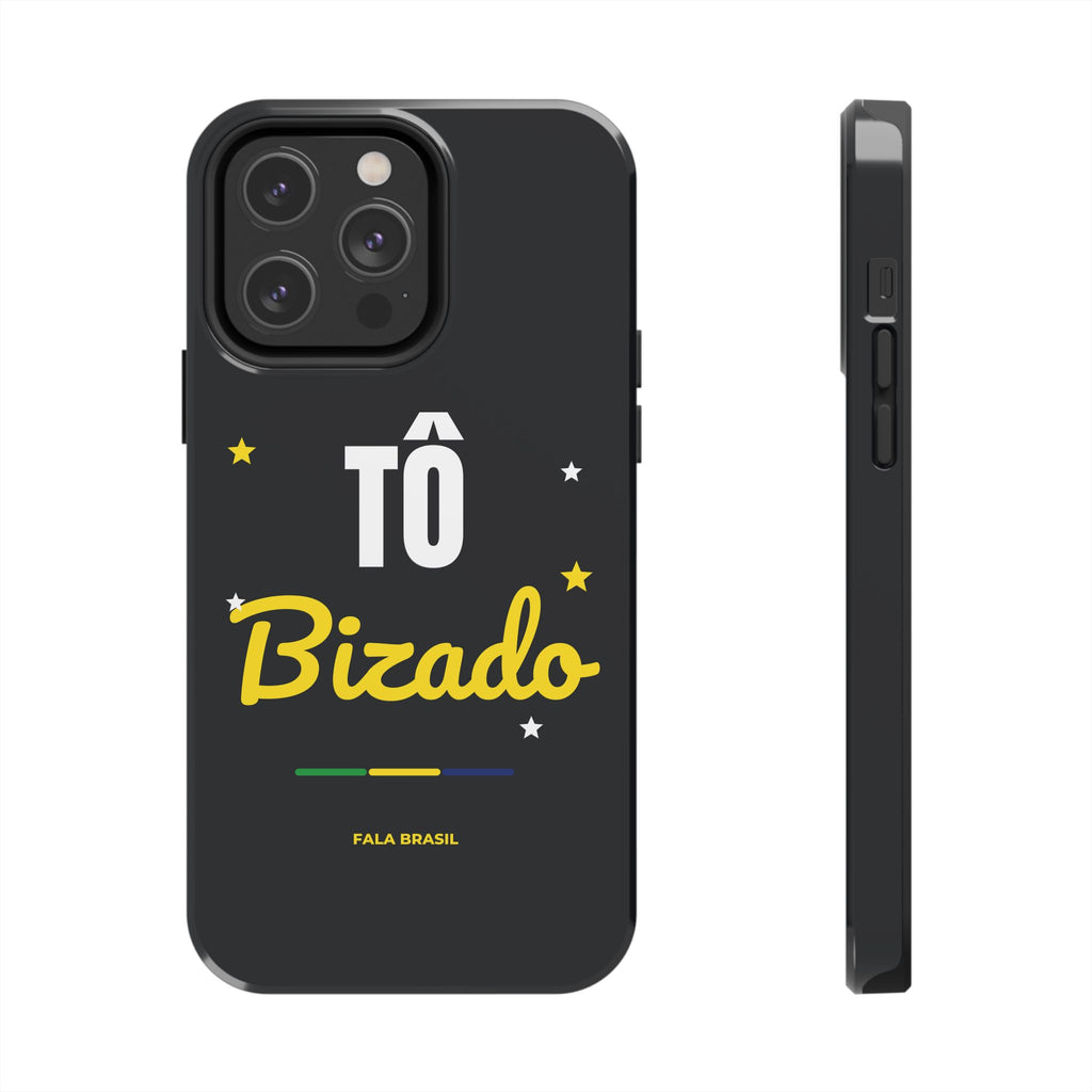 Capinha de Celular Tô Bizado
