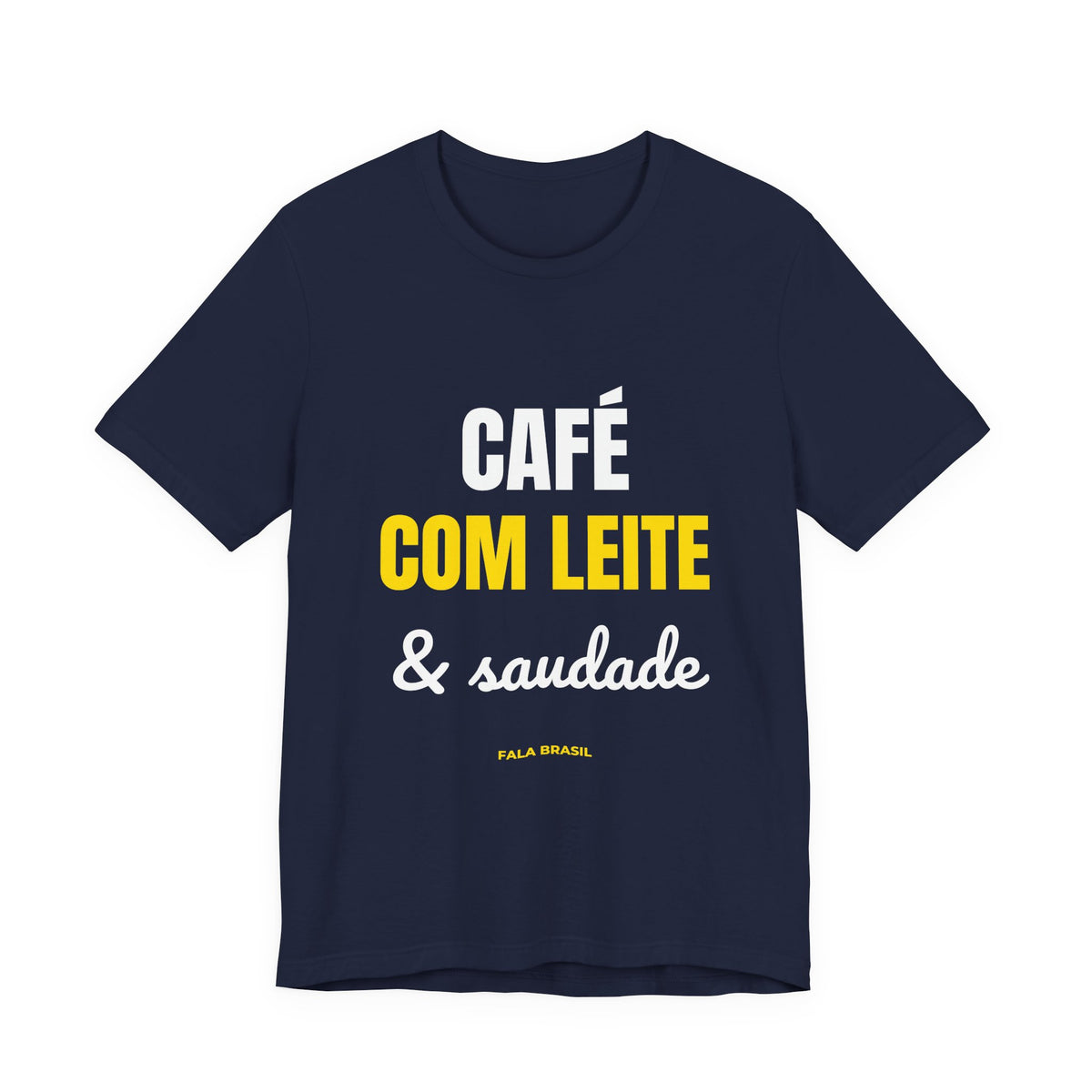 Camiseta Café com Leite & Saudade