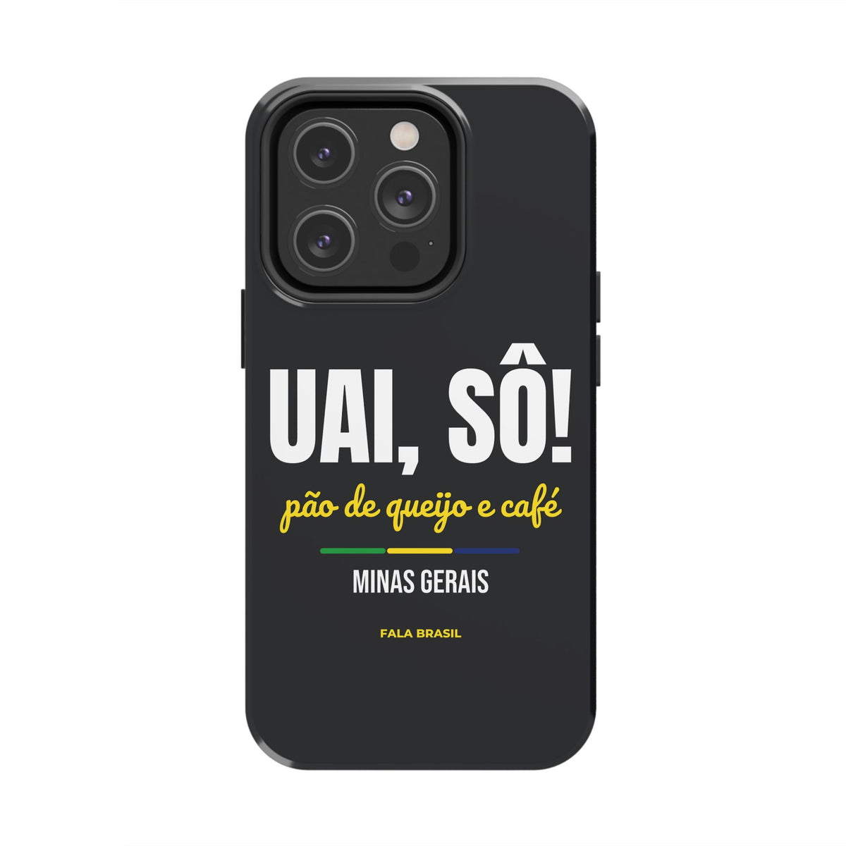Capinha de Celular Uai, Sô! — Minas Gerais