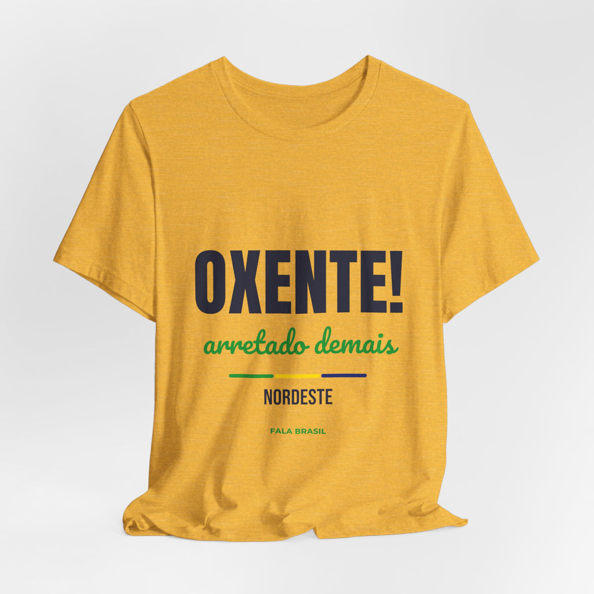 Camiseta Oxente! — Nordeste