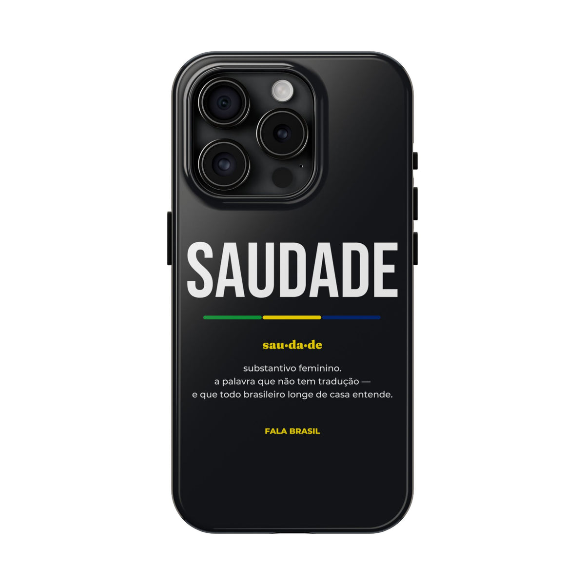 Capinha de Celular Saudade