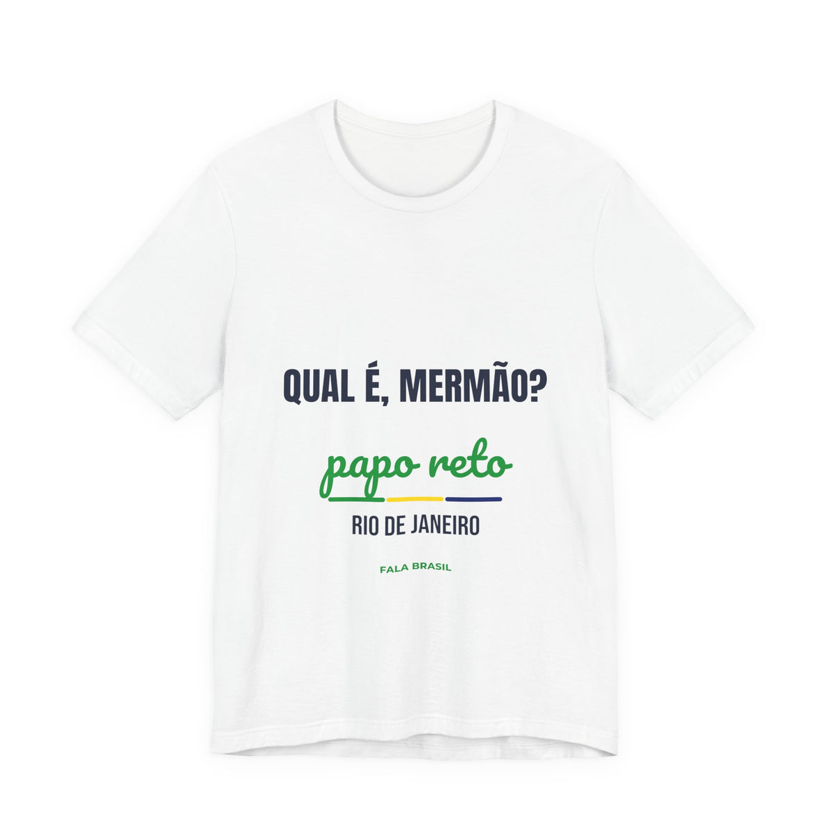 Camiseta Qual é, Mermão? — Rio de Janeiro