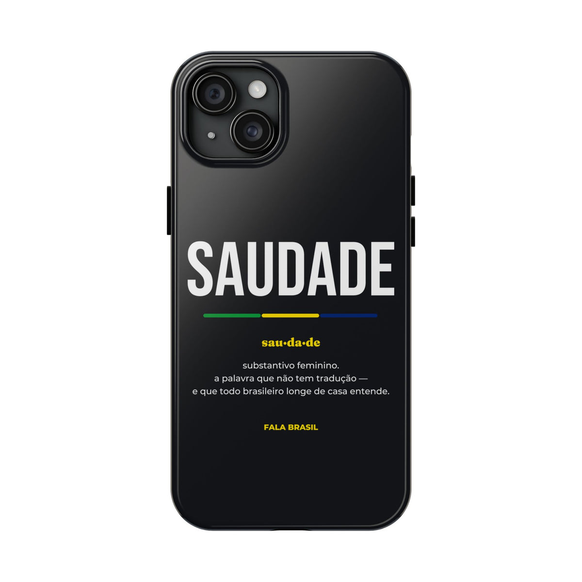 Capinha de Celular Saudade