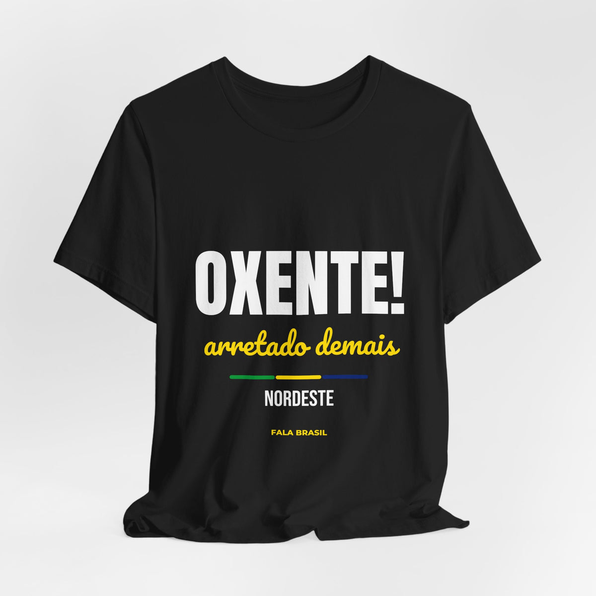 Camiseta Oxente! — Nordeste