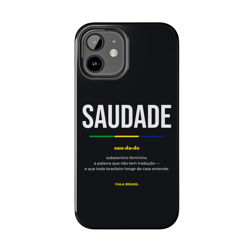 Capinha de Celular Saudade