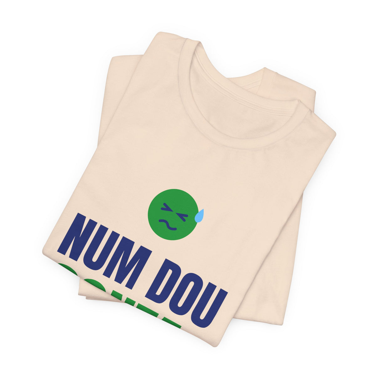 Camiseta — Num dou conta, não