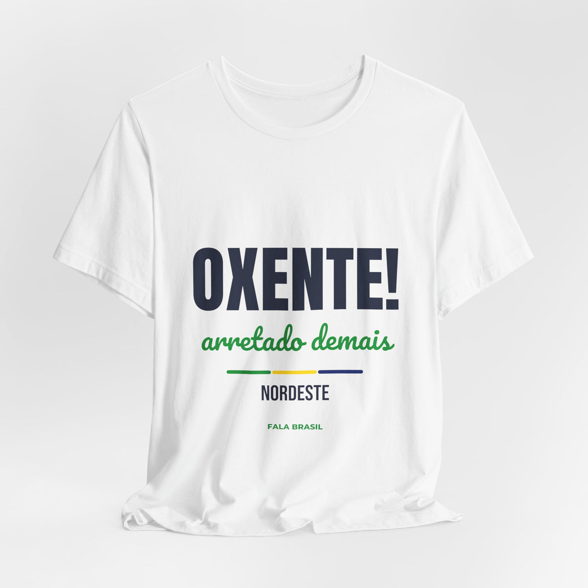 Camiseta Oxente! — Nordeste