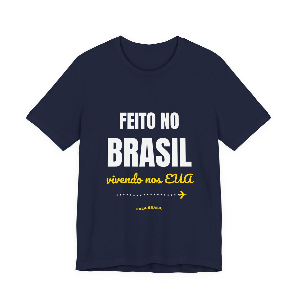 Camiseta Feito no Brasil, Vivendo nos EUA