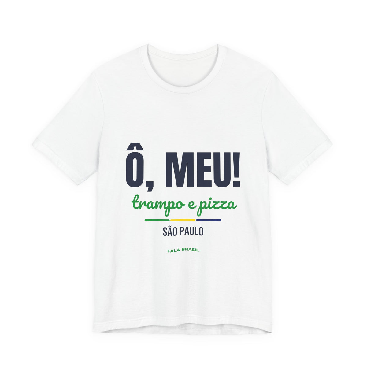 Camiseta Ô, Meu! — São Paulo