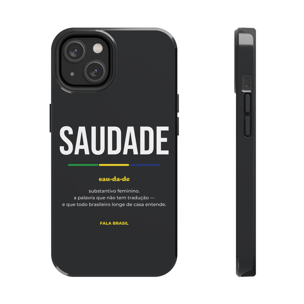 Capinha de Celular Saudade