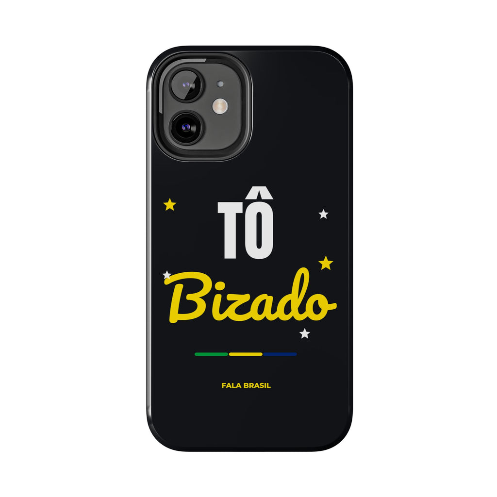 Capinha de Celular Tô Bizado