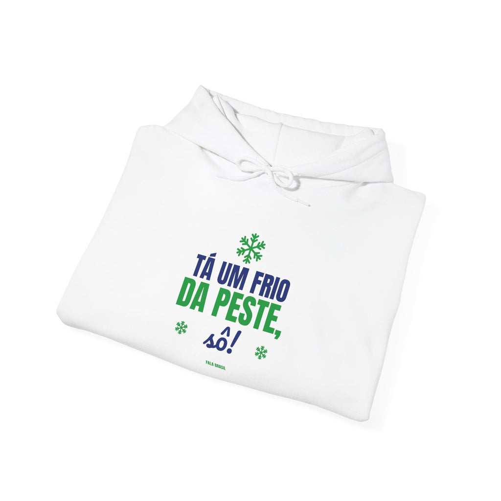 Moletom — Tá um frio da peste, sô