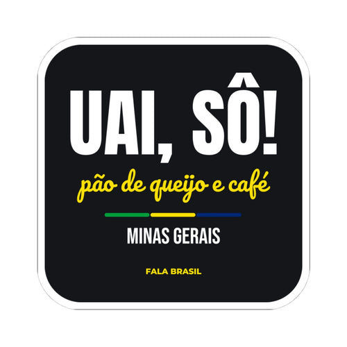 Adesivo Uai, Sô! — Minas Gerais