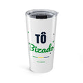 Copo Térmico 20oz Tô Bizado