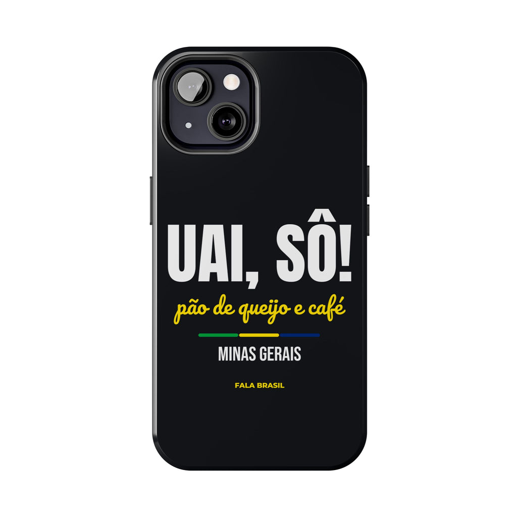 Capinha de Celular Uai, Sô! — Minas Gerais