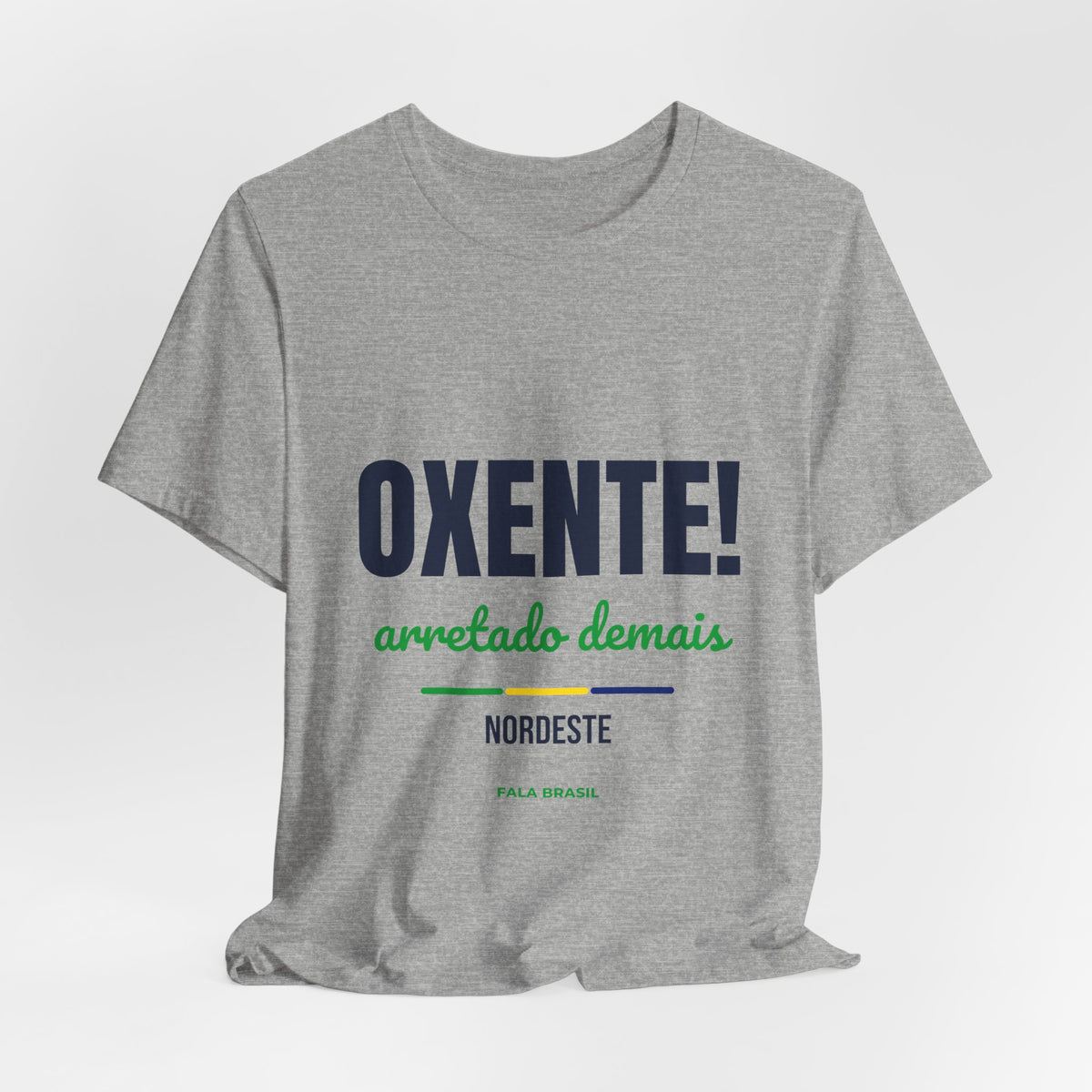 Camiseta Oxente! — Nordeste