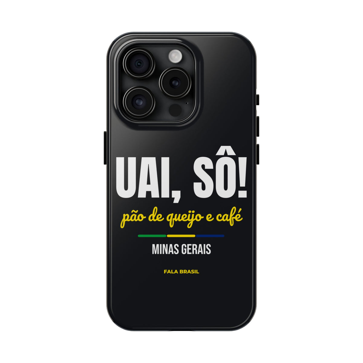 Capinha de Celular Uai, Sô! — Minas Gerais
